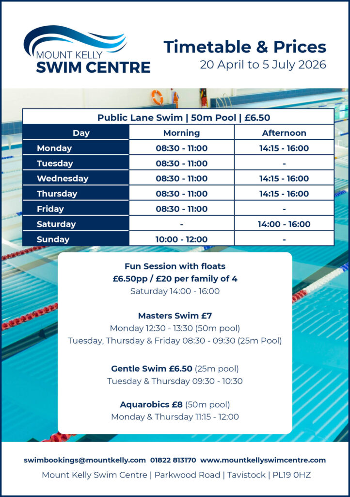 Poster for Mount Kelly Swim Centre timetable and prices (20 April–5 July 2026) over a pool-background image with a schedule table and rate blocks.