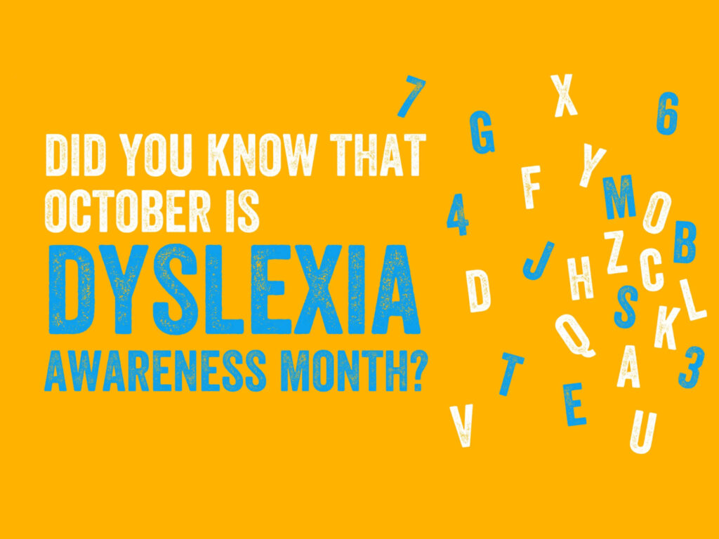 Dyslexia Awareness Month