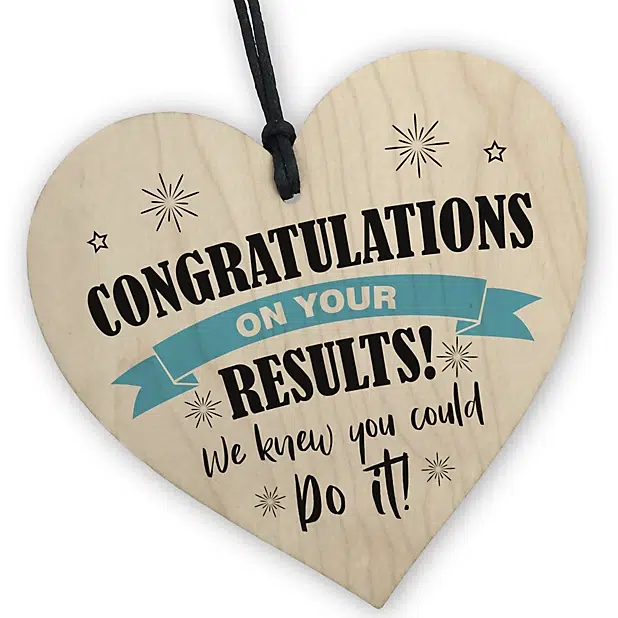 Congratulations on your results wooden heart